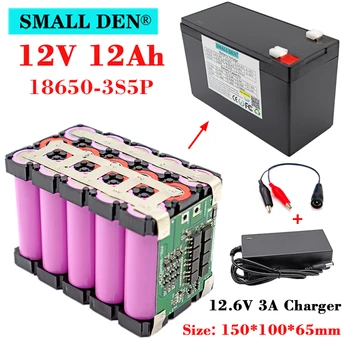 12v 12Ah 18650 литиево-йонна акумулаторна батерия 3S5P 12000 mah за пръскачка везни за Контрол на достъпа играчки UPS 12 В захранване + 12,6 В 3A Зарядно устройство