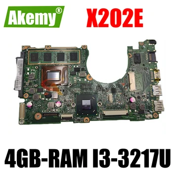 X201E X202E дънна Платка за лаптоп Asus X202E X201E S200E X201EP Оригиналната дънна платка за лаптоп С 4 GB оперативна памет I3-3217U процесор 100% Тест